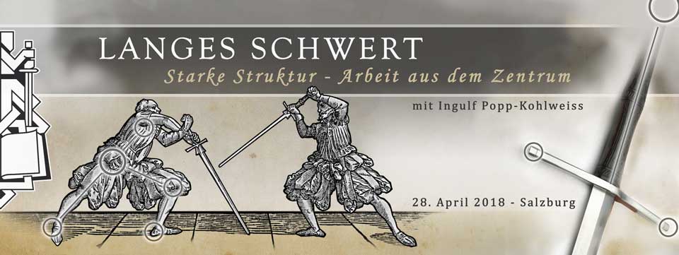 Seminar Langes Schwert- Arbeit aus dem Zentrum @ Sportzentrum Mitte | Salzburg | Salzburg | Österreich