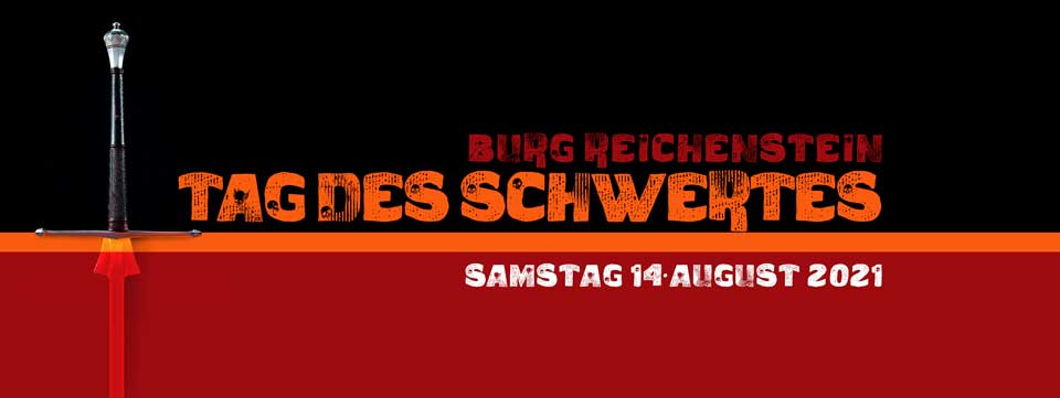 Tag des Schwertes - Reichenstein 2021 @ Burg Reichenstein | Tragwein | Oberösterreich | Österreich