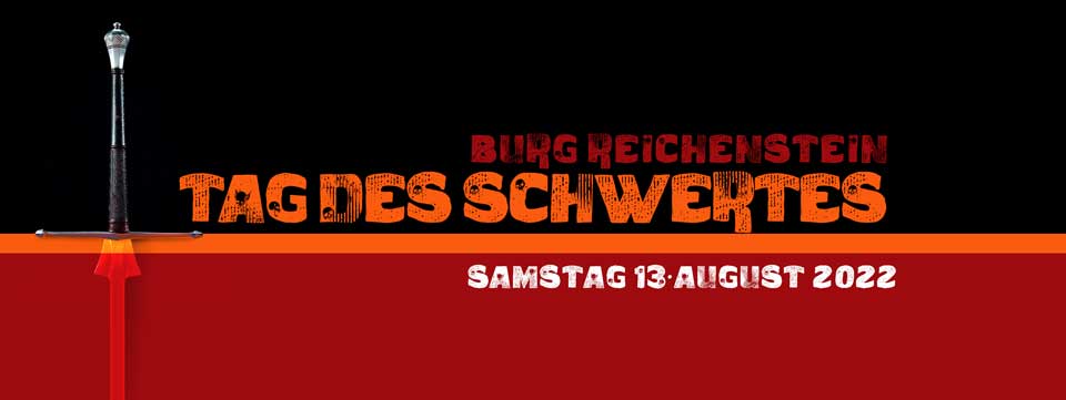Tag des Schwertes - Reichenstein 2022 @ Burg Reichenstein | Tragwein | Oberösterreich | Österreich